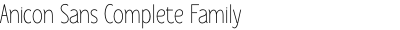 Anicon Sans Complete Family